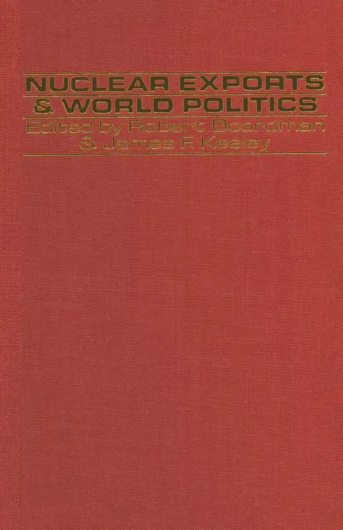 Cover of Nuclear Exports and World Politics