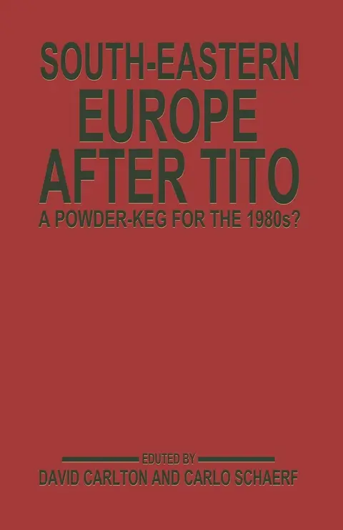 Cover of South-Eastern Europe after Tito