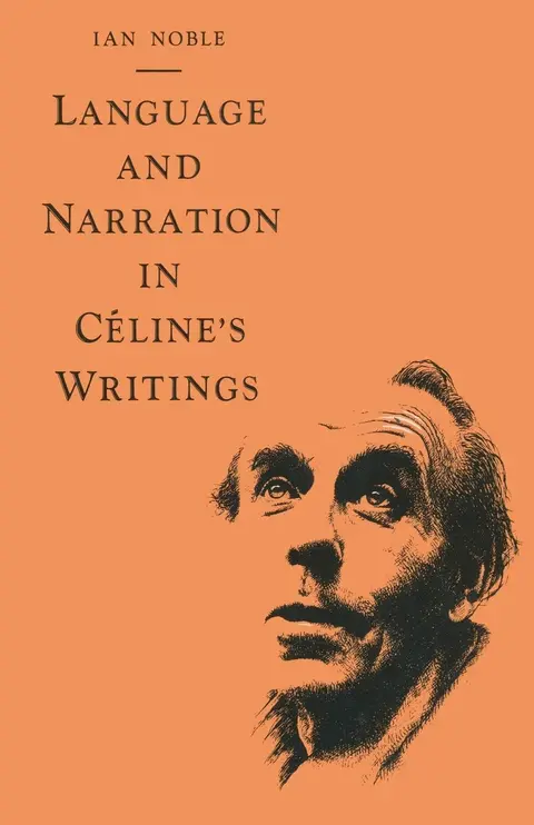 Cover of Language and Narration in Céline’s Writings