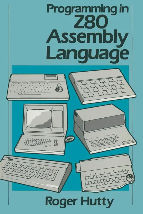 Cover of Programming in Z80 Assembly Language