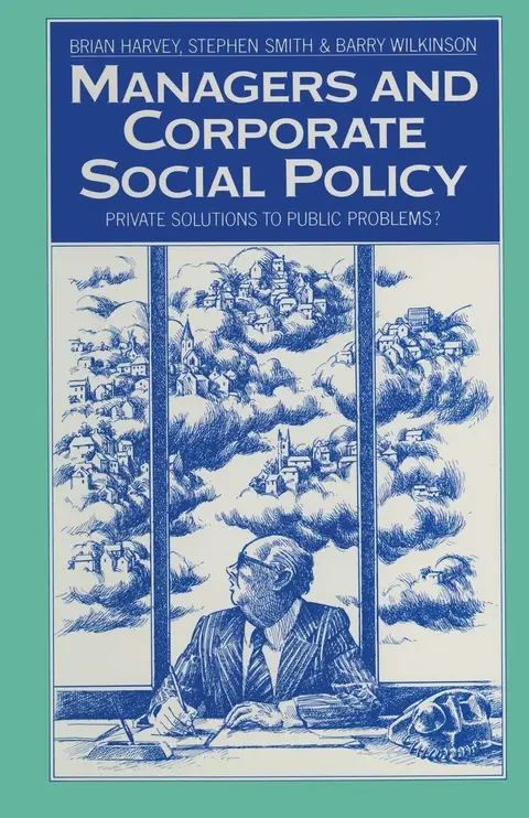 Cover of Managers and Corporate Social Policy