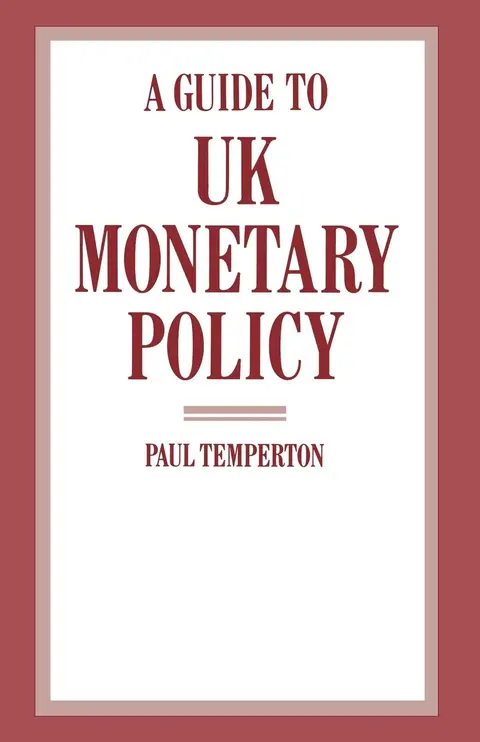 Cover of A Guide to UK Monetary Policy