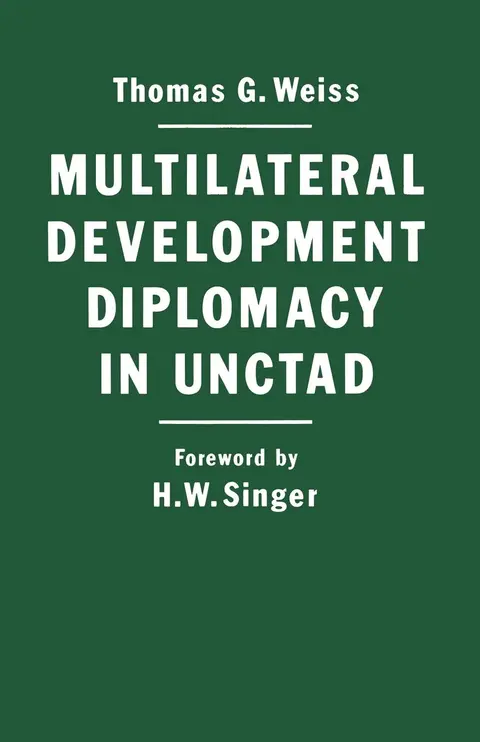 Cover of Multilateral Development Diplomacy in Unctad