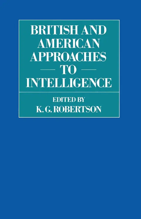 Cover of British and American Approaches to Intelligence
