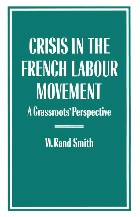 Cover of Crisis in the French Labour Movement