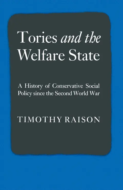 Cover of Tories and the Welfare State