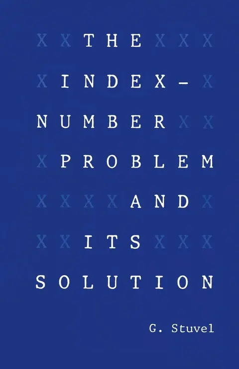 Cover of The Index-number Problem and Its Solution
