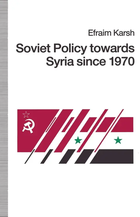 Cover of Soviet Policy towards Syria since 1970