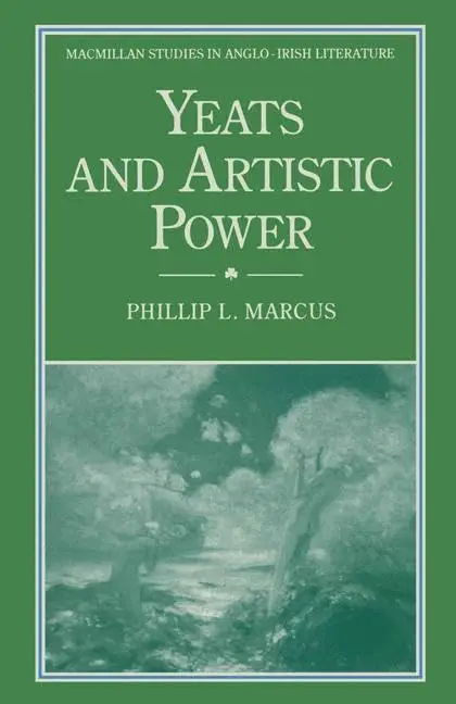 Cover of Yeats and Artistic Power