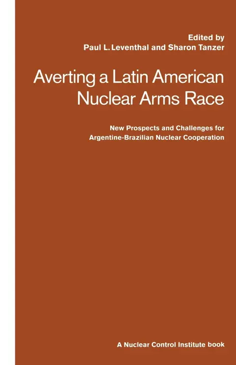 Cover of Averting a Latin American Nuclear Arms Race