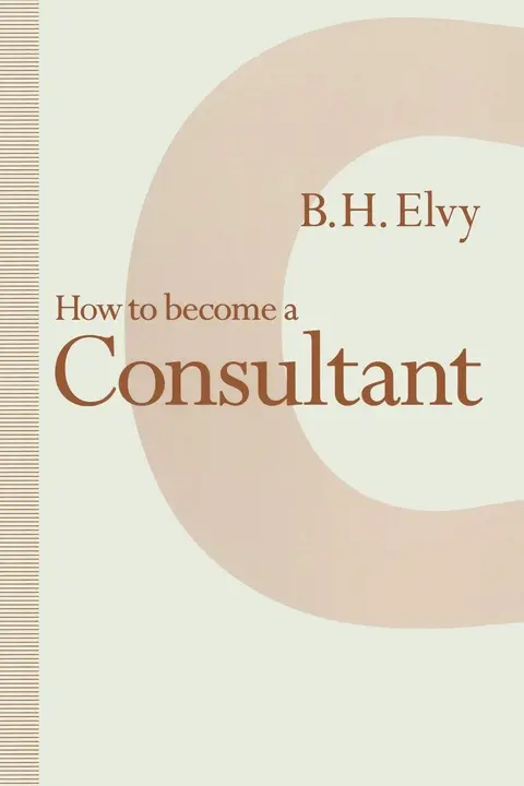 Cover of How to Become a Consultant