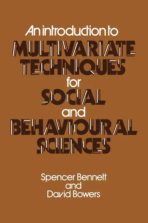 Cover of An Introduction to Multivariate Techniques for Social and Behavioural Sciences