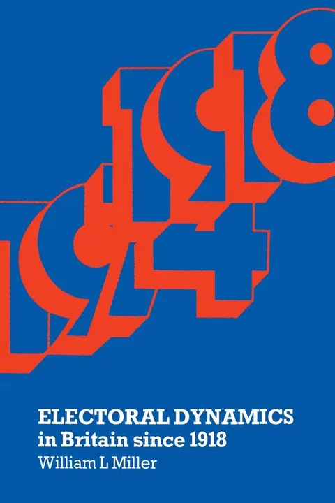 Cover of Electoral Dynamics in Britain since 1918