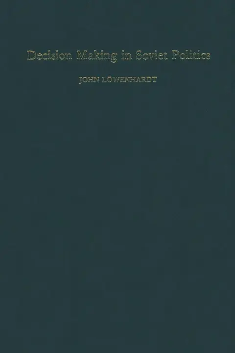Cover of Decision Making in Soviet Politics