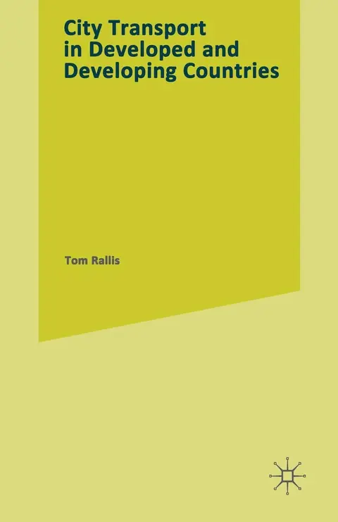 Cover of CITY TRANSPORT in Developed and Developing Countries