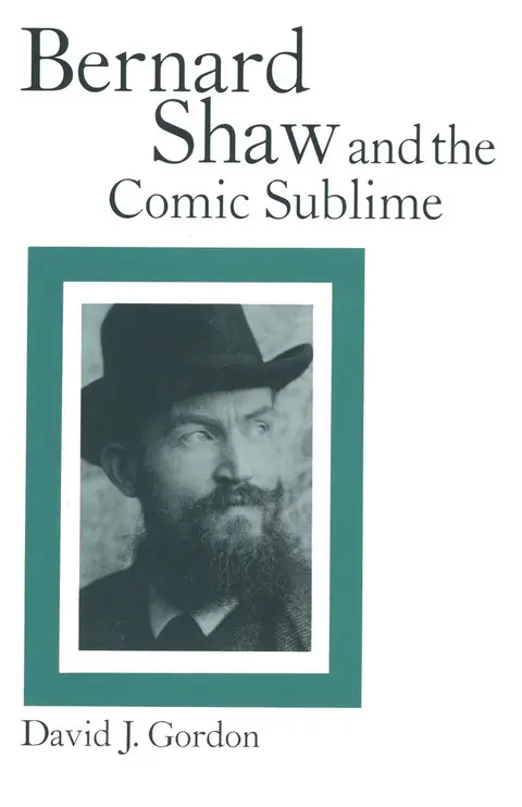 Cover of Bernard Shaw and the Comic Sublime