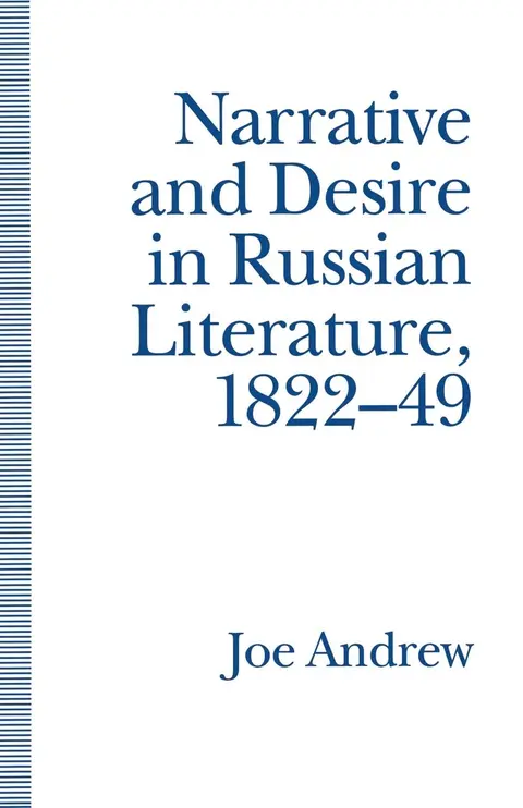 Cover of Narrative and Desire in Russian Literature, 1822–49