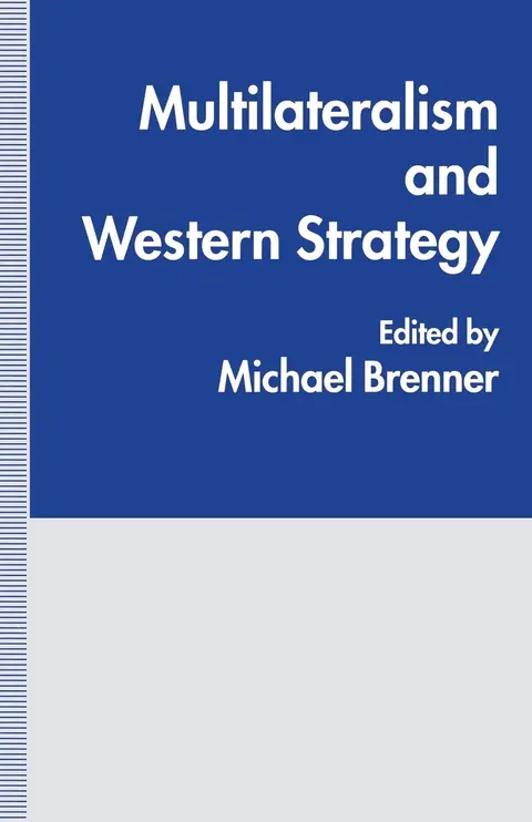 Cover of Multilateralism and Western Strategy