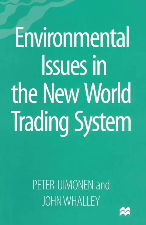 Cover of Environmental Issues in the New World Trading System