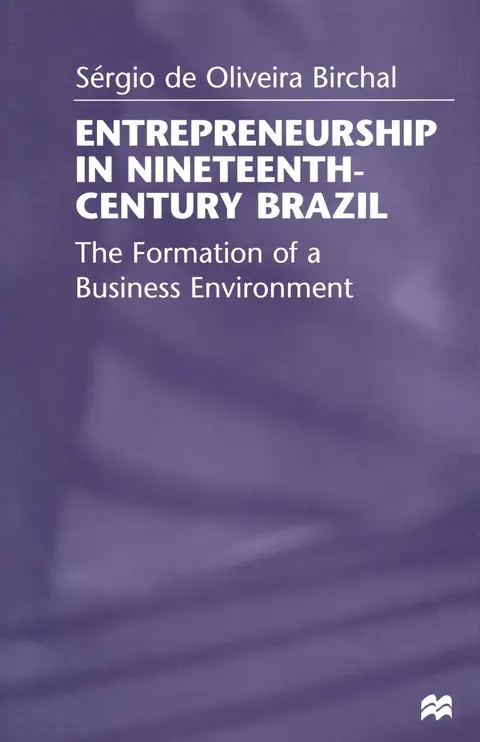 Cover of Entrepreneurship in Nineteenth-century Brazil