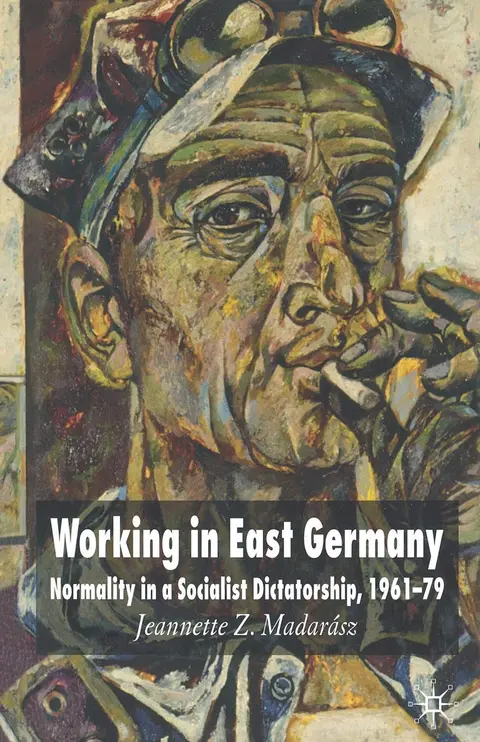 Cover of Working in East Germany