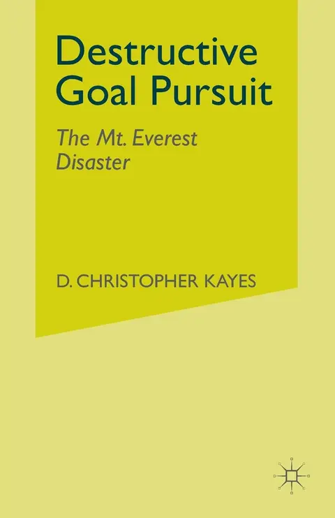 Cover of Destructive Goal Pursuit