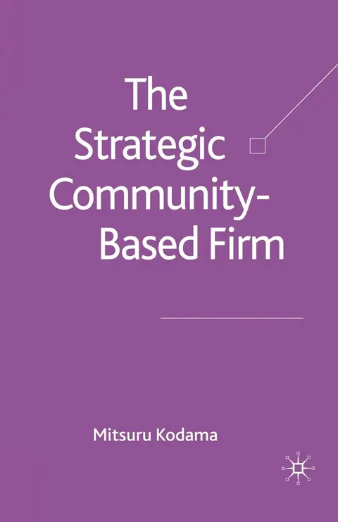 Cover of The Strategic Community-Based Firm