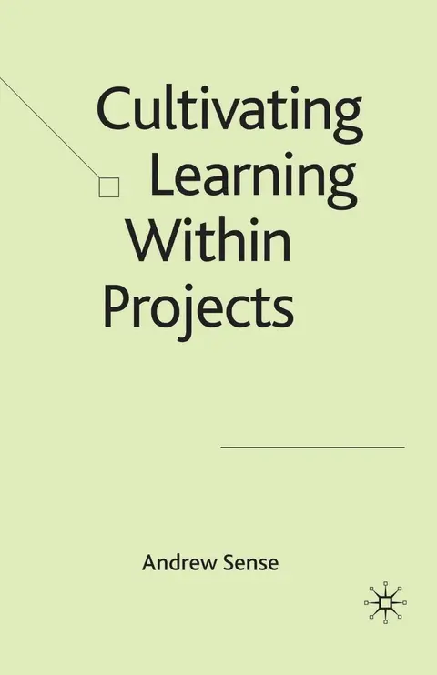 Cover of Cultivating Learning within Projects