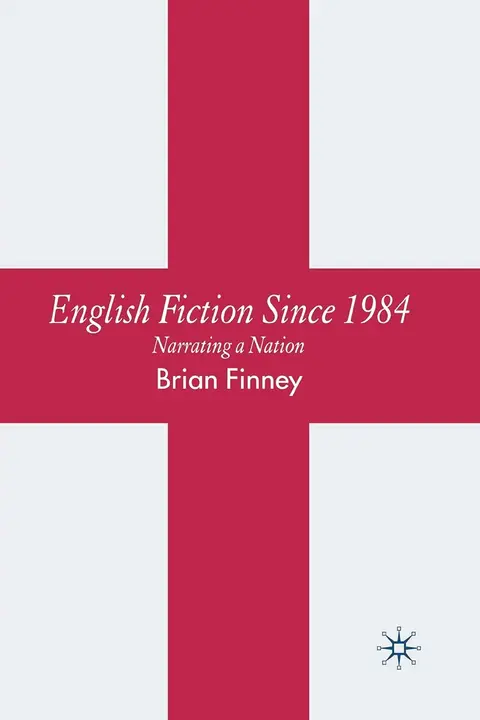 Cover of English Fiction Since 1984