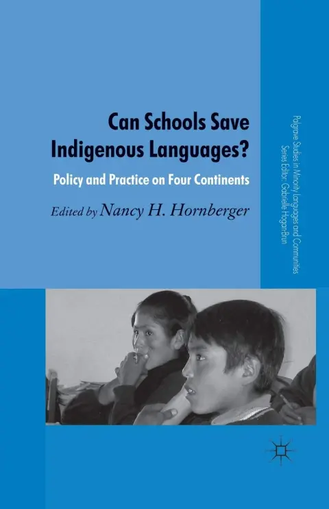 Cover of Can Schools Save Indigenous Languages?
