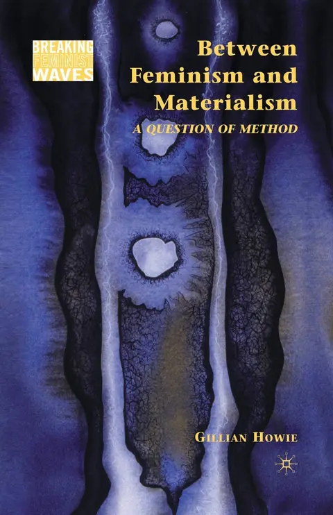 Cover of Between Feminism and Materialism