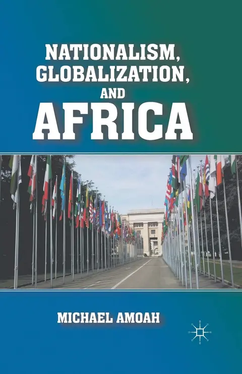 Cover of Nationalism, Globalization, and Africa