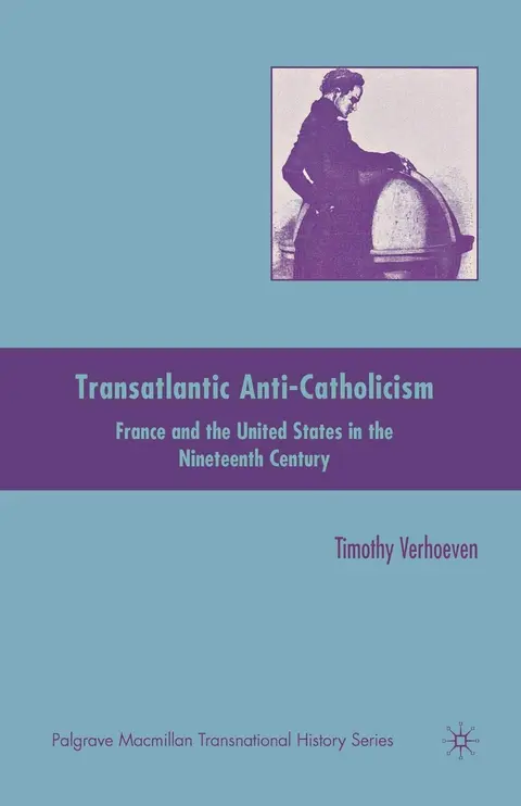 Cover of Transatlantic Anti-catholicism