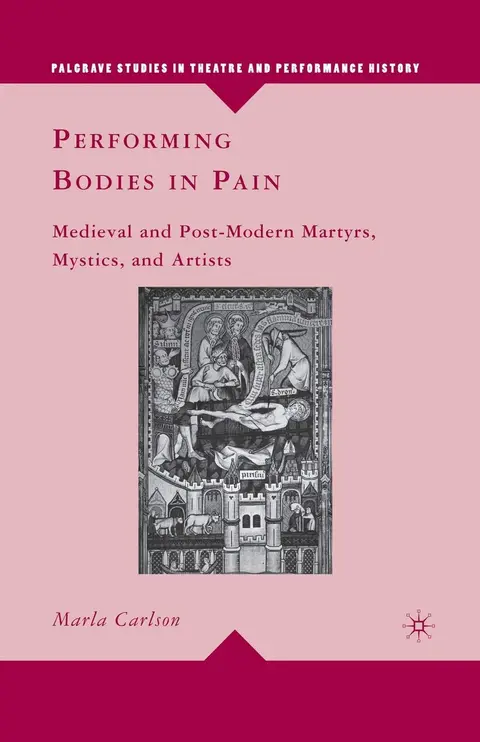 Cover of Performing Bodies in Pain