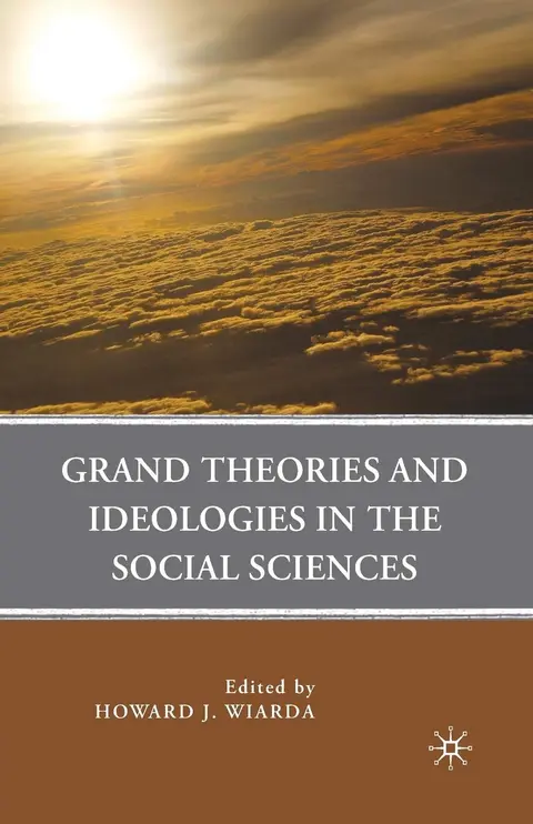 Cover of Grand Theories and Ideologies in the Social Sciences