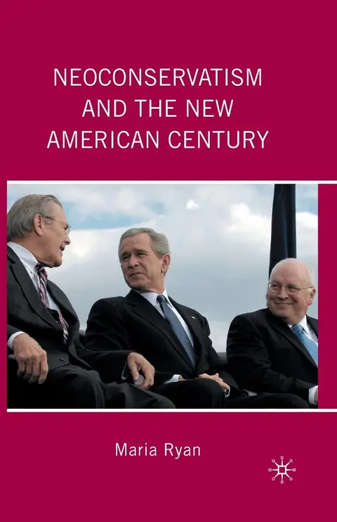 Cover of Neoconservatism and the New American Century