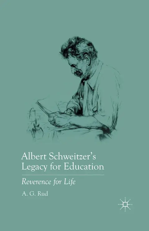 Cover of Albert Schweitzer s Legacy for Education