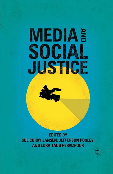 Cover of Media and Social Justice