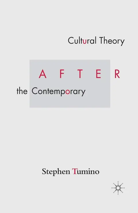Cover of Cultural Theory After the Contemporary