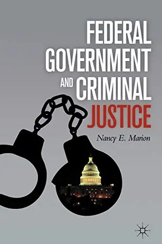 Cover of Federal Government and Criminal Justice