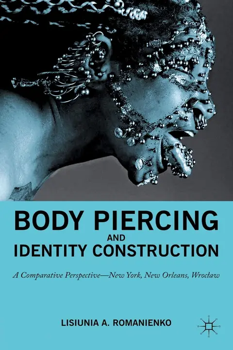 Cover of Body Piercing and Identity Construction