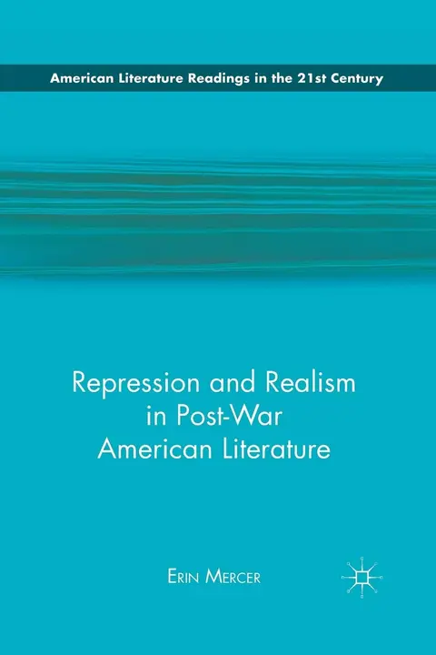 Cover of Repression and Realism in Post-War American Literature
