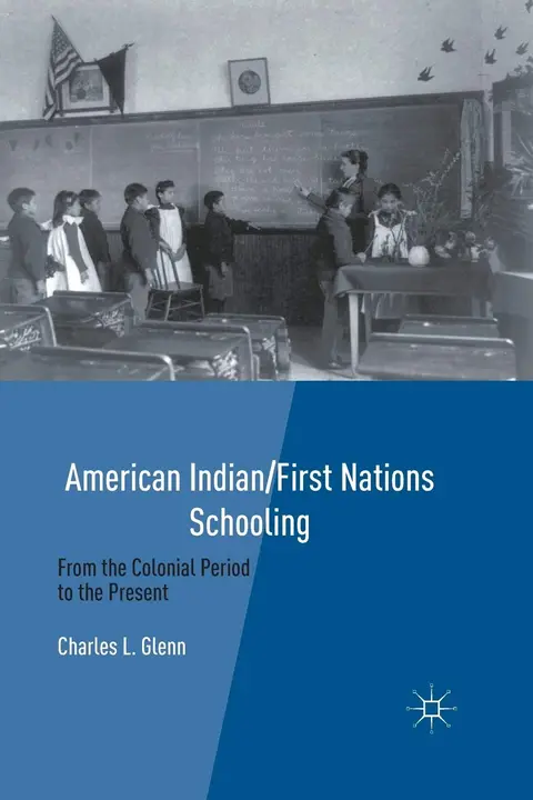 Cover of American Indian / First Nations Schooling
