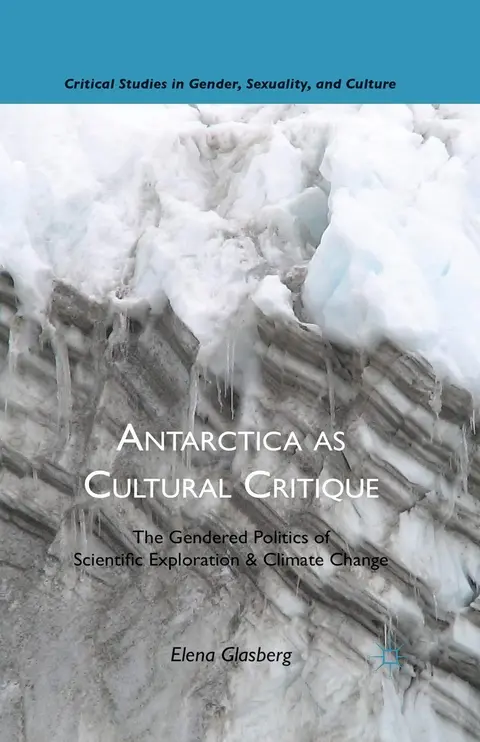Cover of Antarctica as Cultural Critique
