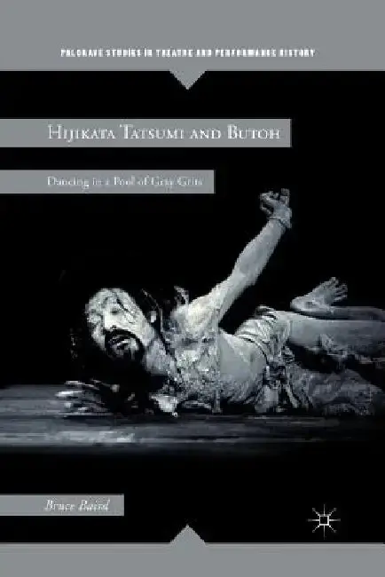 Cover of Hijikata Tatsumi and Butoh