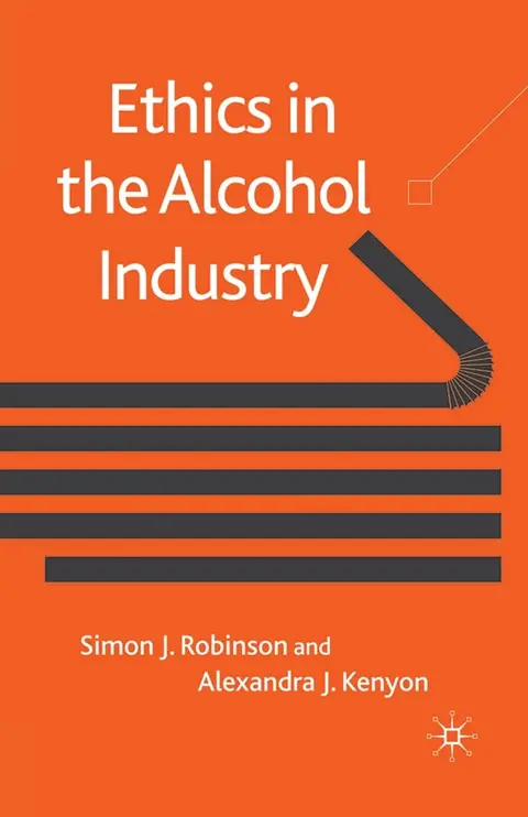 Cover of Ethics in the Alcohol Industry
