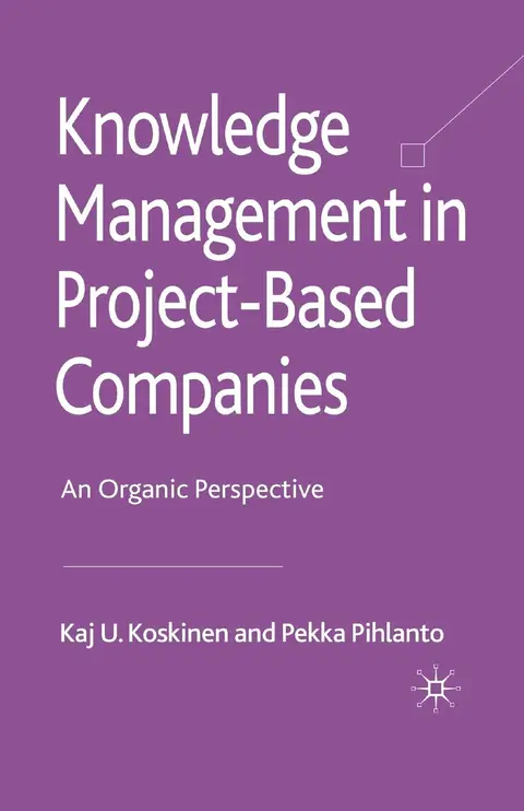 Cover of Knowledge Management in Project-Based Companies