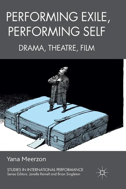 Cover of Performing Exile, Performing Self