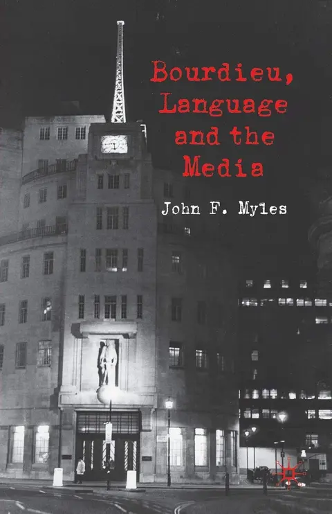 Cover of Bourdieu, Language and the Media