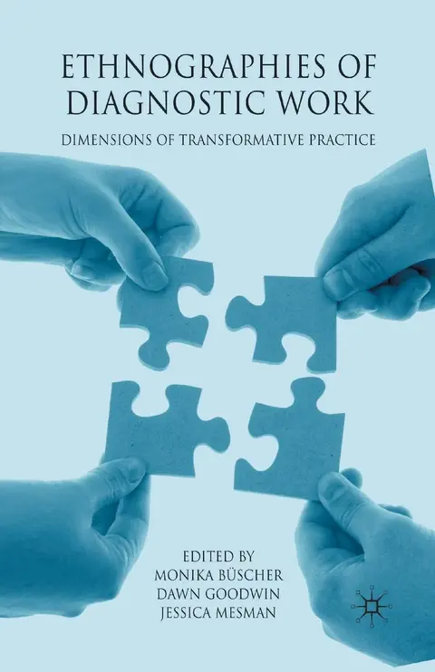 Cover of Ethnographies of Diagnostic Work